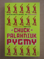 Chuck Palahniuk - Pygmy
