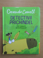 Anticariat: Cressida Cowell - Detectivii Prichindel