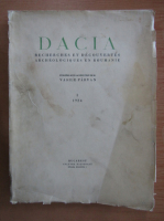 Dacia. Recherches et decouvertes archeologiques en Roumanie (volumul 1)