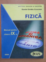 Daniel Ovidiu Crocnan - Fizica. Manual pentru clasa a IX-a