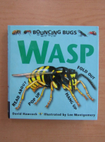 David Hawcock - Bouncing Bugs. Wasp