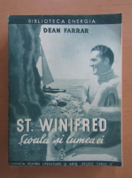 Dean Farrar - St. Winifred sau scoala si lumea ei