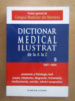 Dictionar medical ilustrat (volumul 5, ENT-GEN)