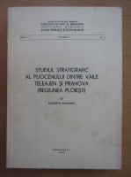 Elisabeta Nistor-Hanganu - Stiudiul stratigrafic al pliocenului dintre vaile Teleajen si Prahova