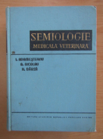 I. Adamesteanu - Semiologie medicala veterinara