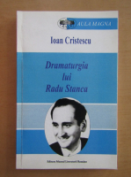 Ioan Cristescu - Dramaturgia lui Radu Stanca