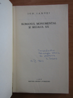 Ion Ianosi - Romanul monumental si Secolul XX (cu autograful autorului)