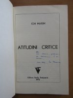 Anticariat: Ion Maxim - Atitudini critice (cu autograful autorului)