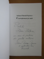 Iuliana Polada Popescu - Cu privighetoarea pe umar (cu autograful autoarei)
