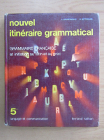 J. Grunenwald, H. Mitterand - Nouvel itineraire grammatical