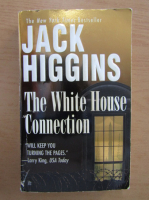 Anticariat: Jack Higgins - The White House Connection