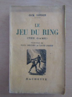 Jack London - Le jeu du ring