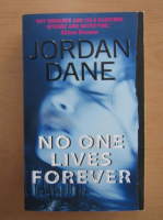 Jordan Dane - No One Lives Forever