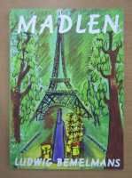 Ludwig Bemelmans - Madlen