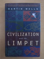 Martin Wells - Civilization and the Limpet