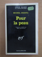 Michel Dedina - Pour la peau