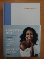 Anticariat: Michelle Obama - Povestea mea. Jurnal