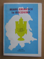 Mihai Eminescu - La Bucovina