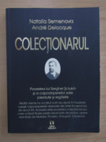 Natalia Semenova - Colectionarul