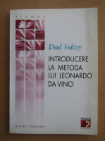 Paul Valery - Introducere la metoda lui Leonardo Da Vinci