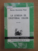 Ramon Menendez Pidal - La Lengua de Cristobal Colon