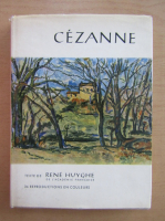 Rene Huyghe - Cezanne