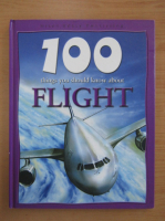 Sue Becklake - 100 Things You Should Know About Flight