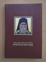 Anticariat: Viata, paraclisul si acatistul Sfantului Nectarie