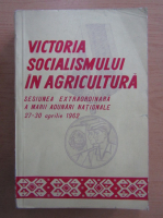 Victoria socialismului in agricultura