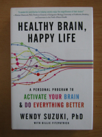 Wendy Suzuki - Healthy brain, happy life