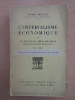 Achille Viallate - L'Imperialisme economique
