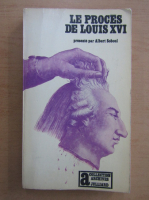 Albert Soboul - Le Proces de Louis XVI