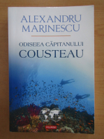 Alexandru Marinescu - Odiseea Capitanului Cousteau