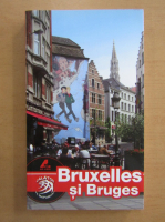 Bruxelles si Bruges (ghid de calatorie)