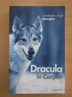 Constantin Virgil Gheorghiu - Dracula in Carpati