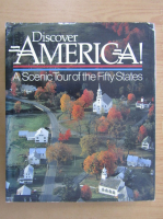 Discover America! A scenic tour of the Fifty States