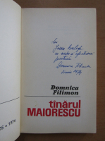 Domnica Filimon - Tanarul Maiorescu (cu autograful autoarei)