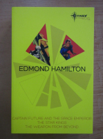 Edmond Hamilton - Captain Future and the Space Emperor
