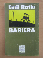 Emil Ratiu - Bariera