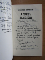 George Stanca - Angel Radios (cu autograful autorului)
