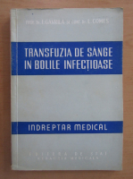 Anticariat: I. Gavrila - Transfuzia de sange in bolile infectioase