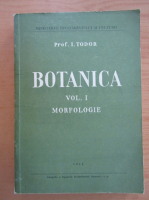 I. Todor - Botanica (volumul 1)