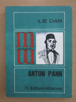 Anticariat: Ilie Dan - Anton Pann