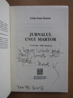 Liviu Ioan Stoiciu - Jurnalul unui martor (cu autograful autorului)