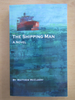 Matthew McCleery - The Shipping Man