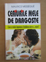 Anticariat: Maurice Messegue - Ceaiurile mele de dragoste