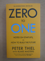 Peter Thiel - Zero to One