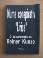 Anticariat: Reiner Kunze - Nume conspirativ Lirica