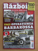 Revista Razboi, editie speciala 2019. 1941, operatiunea Barbarossa