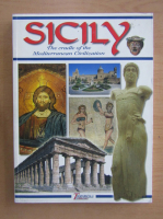Sicily. The cradle of the Mediterranean civilization